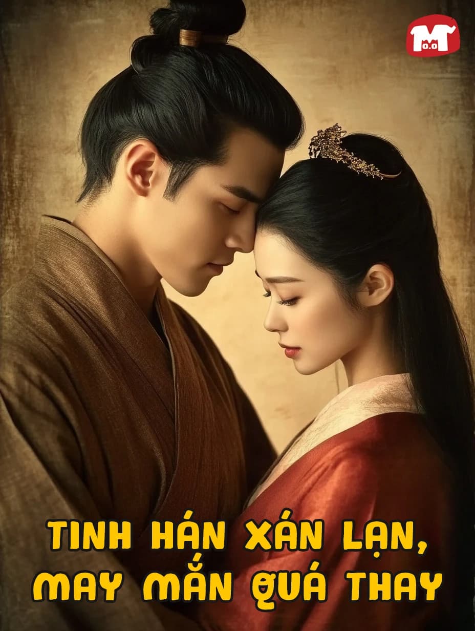 Tinh Hán Xán Lạn, May Mắn Quá Thay