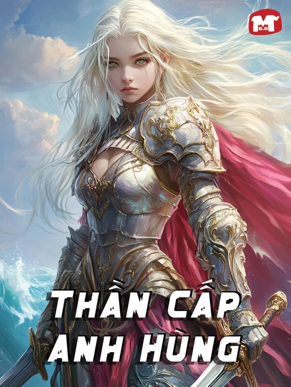 Thần Cấp Anh Hùng