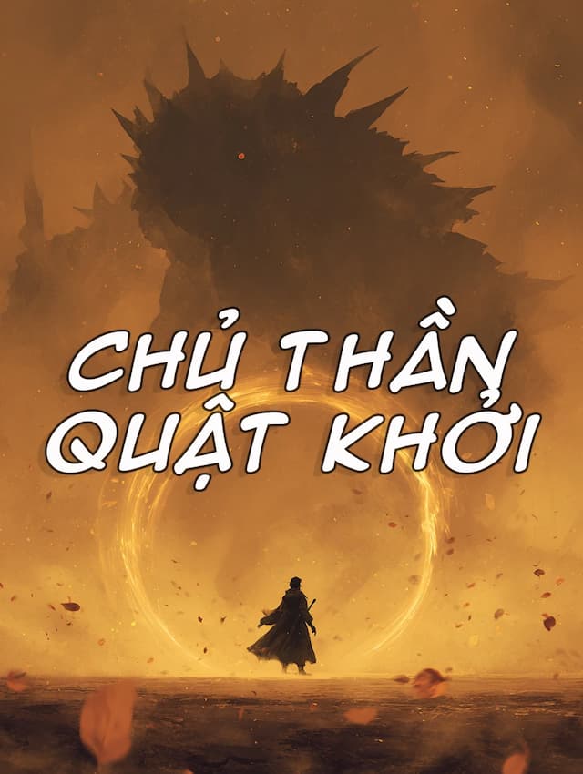 Chủ Thần Quật Khởi