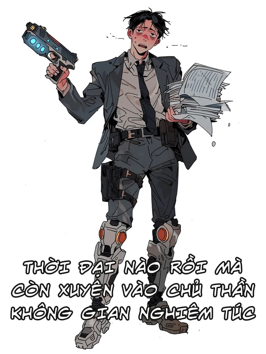 Thời Đại Nào Rồi Mà Còn Xuyên Vào Chủ Thần Không Gian Nghiêm Túc