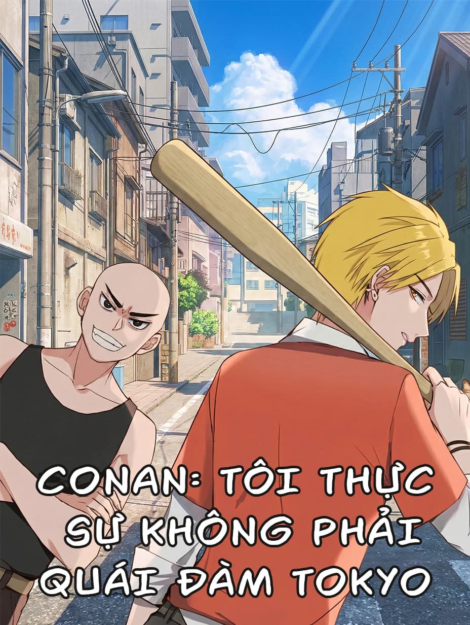 Conan: Tôi Thực Sự Không Phải Quái Đàm Tokyo