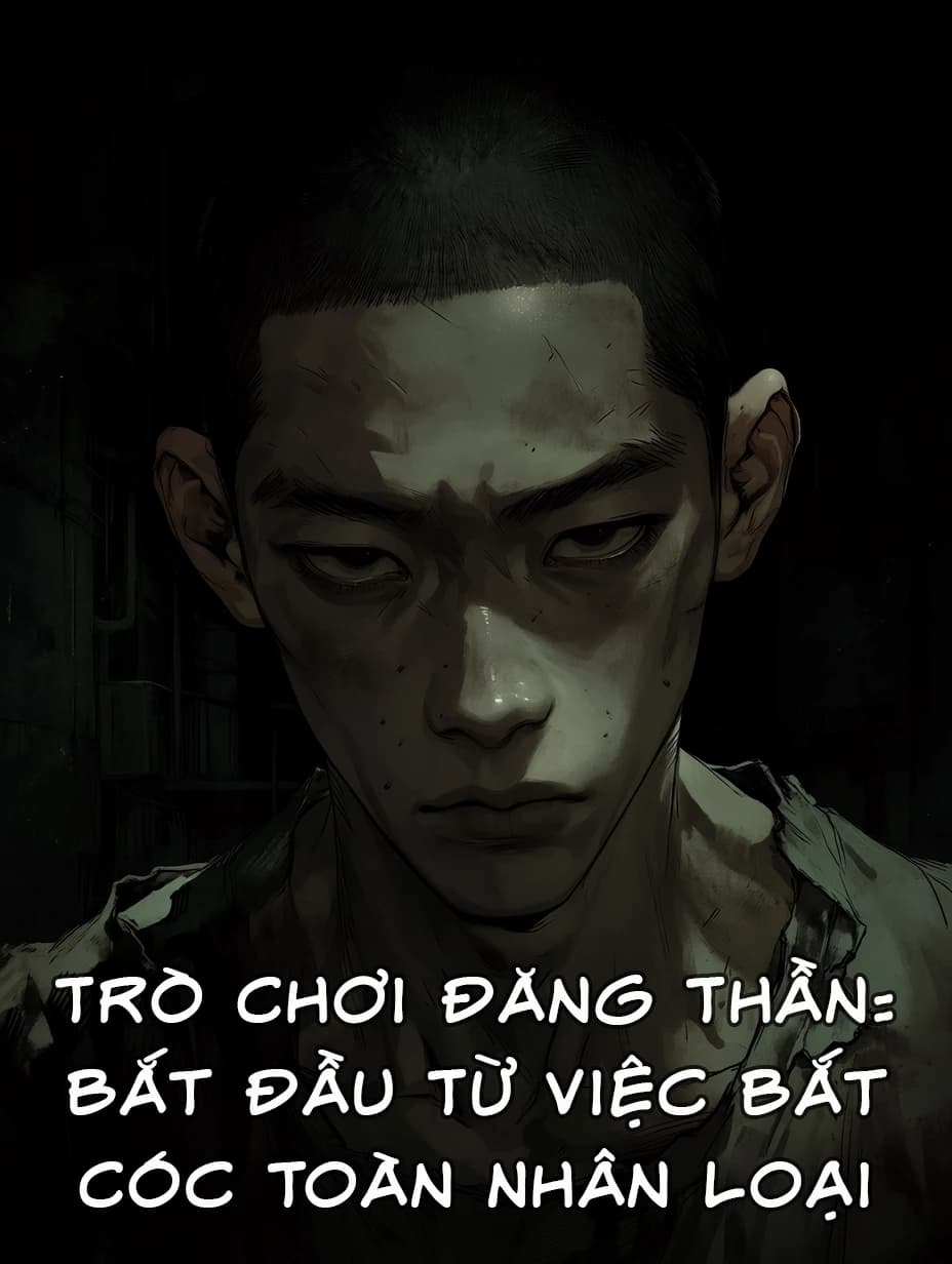 Trò Chơi Đăng Thần: Bắt Đầu Từ Việc Bắt Cóc Toàn Nhân Loại