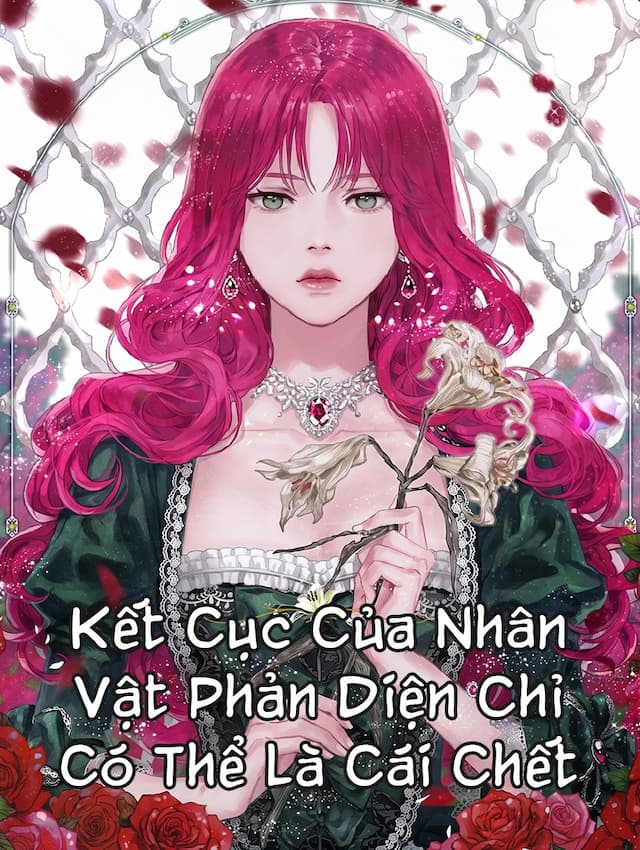 Kết Cục Của Nhân Vật Phản Diện Chỉ Có Thể Là Cái Chết