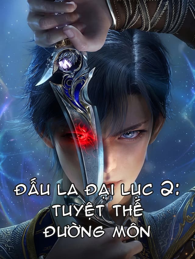 Đấu La Đại Lục 2: Tuyệt Thế Đường Môn