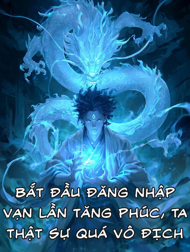 Bắt Đầu Đăng Nhập Vạn Lần Tăng Phúc, Ta Thật Sự Quá Vô Địch