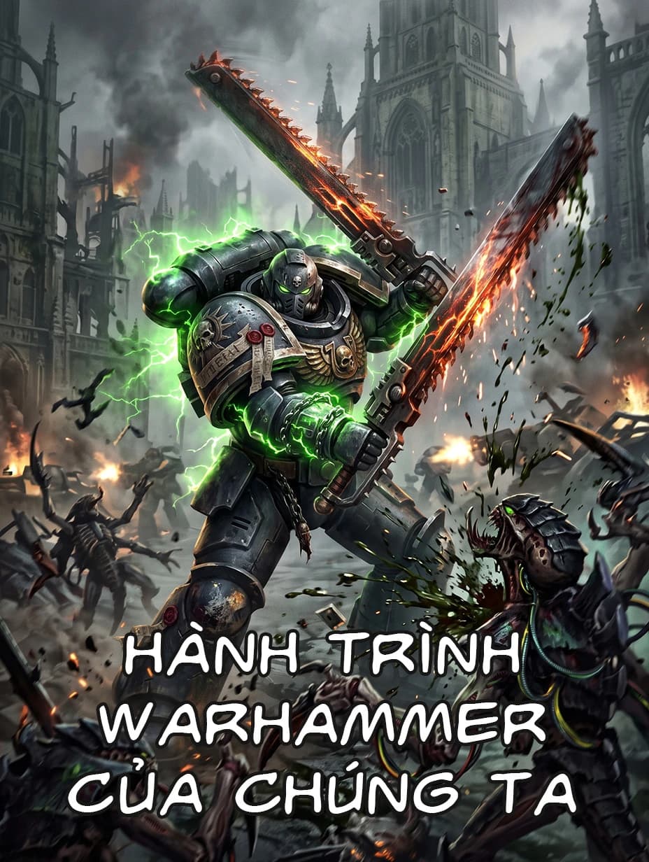 Hành Trình Warhammer Của Chúng Ta