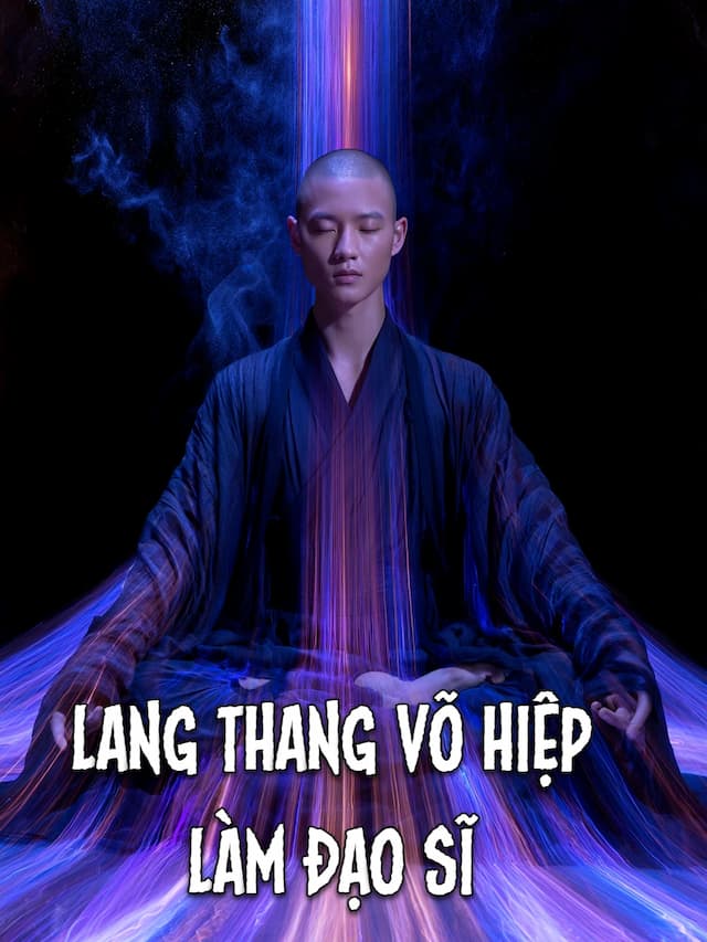 Lang Thang Võ Hiệp Làm Đạo Sĩ