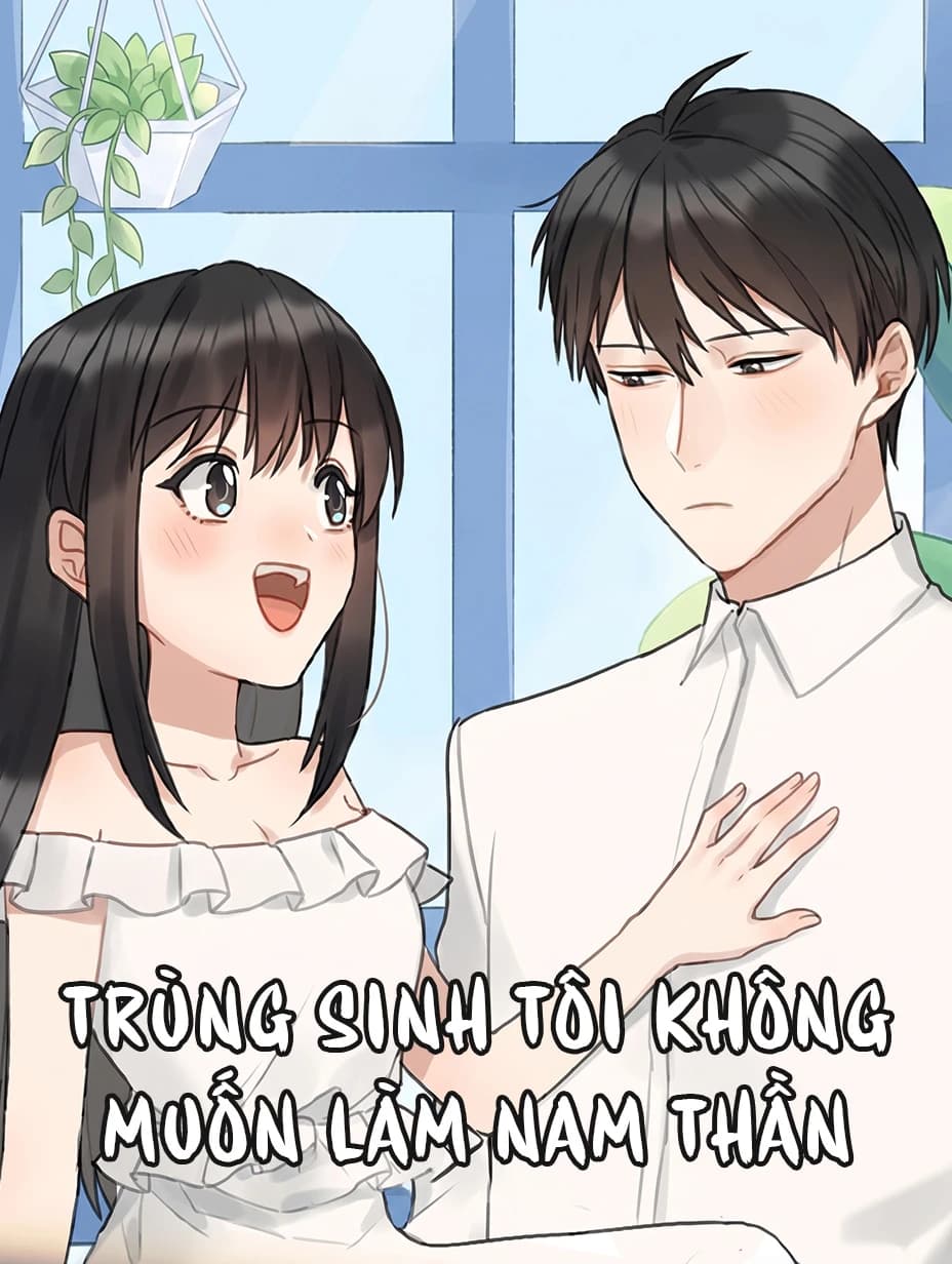Trùng Sinh Tôi Không Muốn Làm Nam Thần