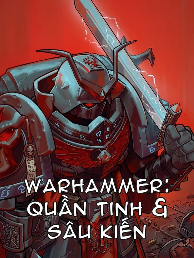 Warhammer: Quần Tinh Và Sâu Kiến