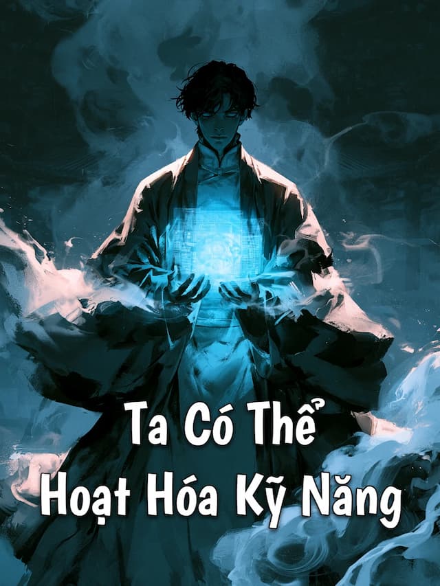 Ta Có Thể Hoạt Hóa Kỹ Năng