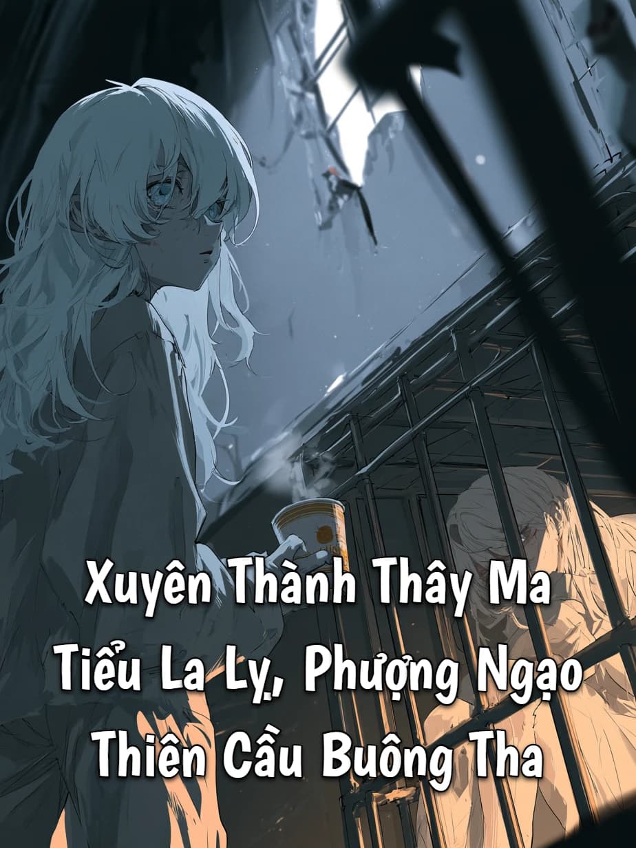 Xuyên Thành Thây Ma Tiểu La Lỵ, Phượng Ngạo Thiên Cầu Buông Tha