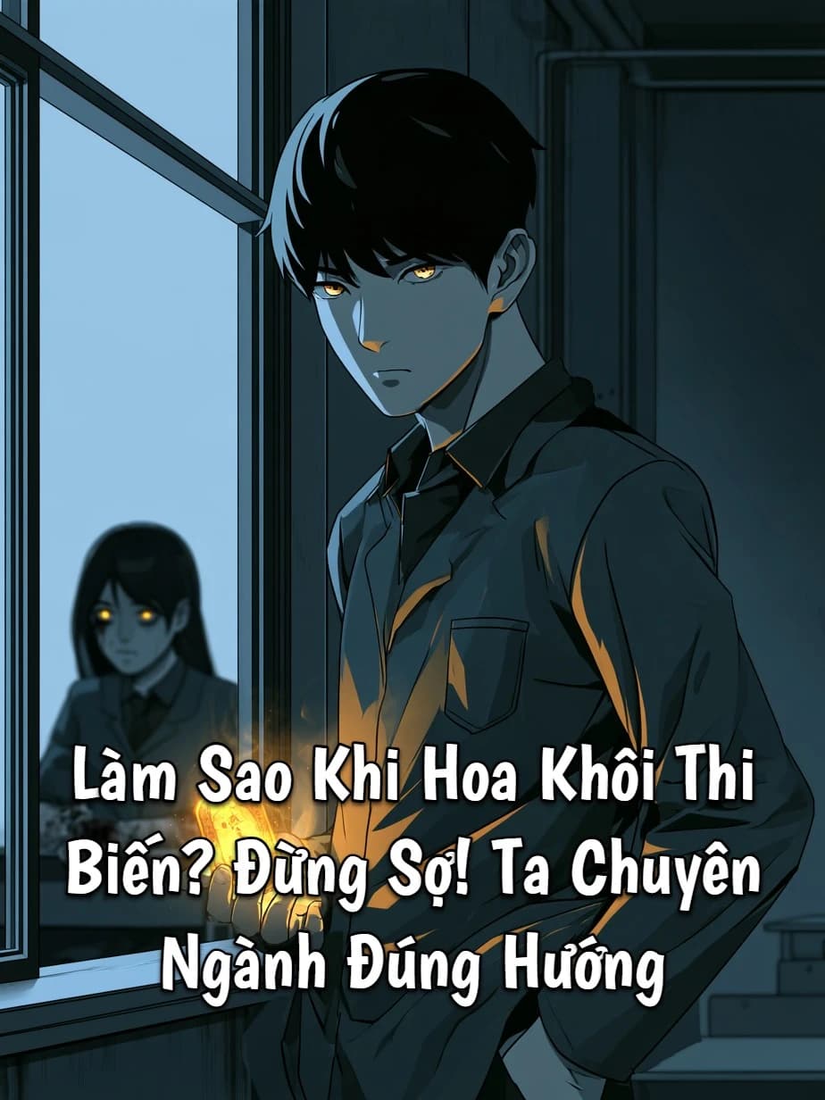 Làm Sao Khi Hoa Khôi Thi Biến? Đừng Sợ! Ta Chuyên Ngành Đúng Hướng
