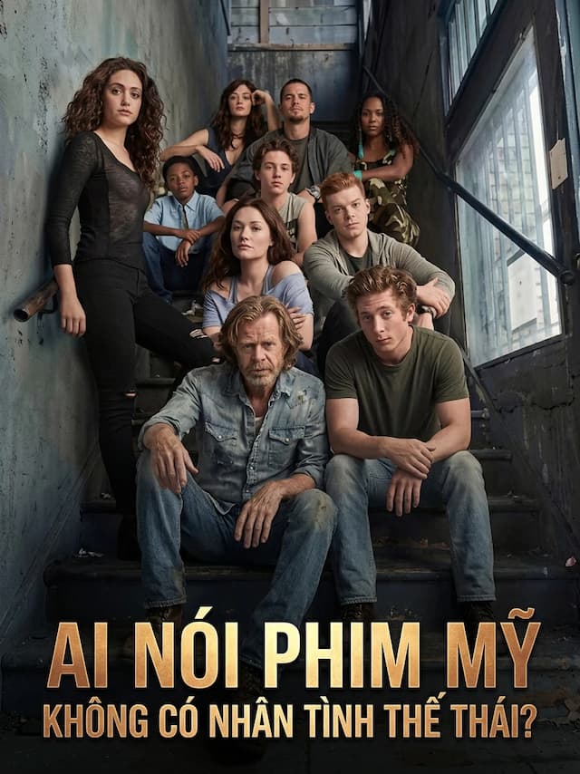 Ai Nói Phim Mỹ Không Có Nhân Tình Thế Thái?