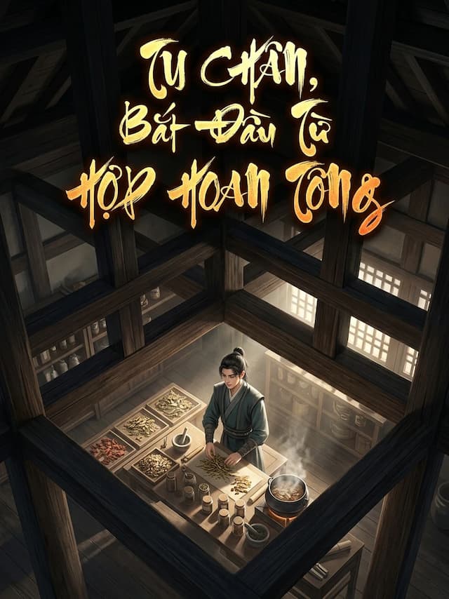Tu Chân, Bắt Đầu Từ Hợp Hoan Tông