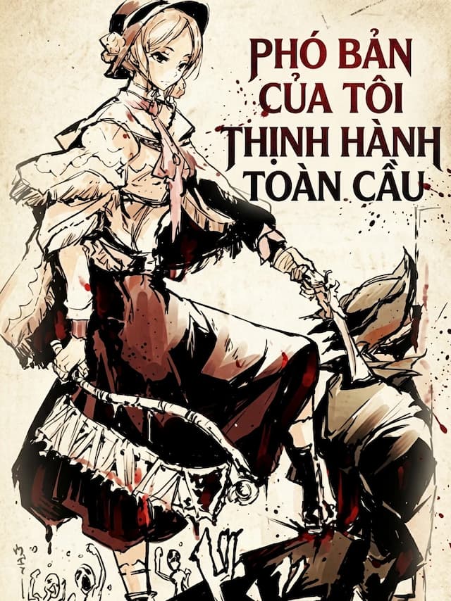 Phó Bản Của Tôi Thịnh Hành Toàn Cầu